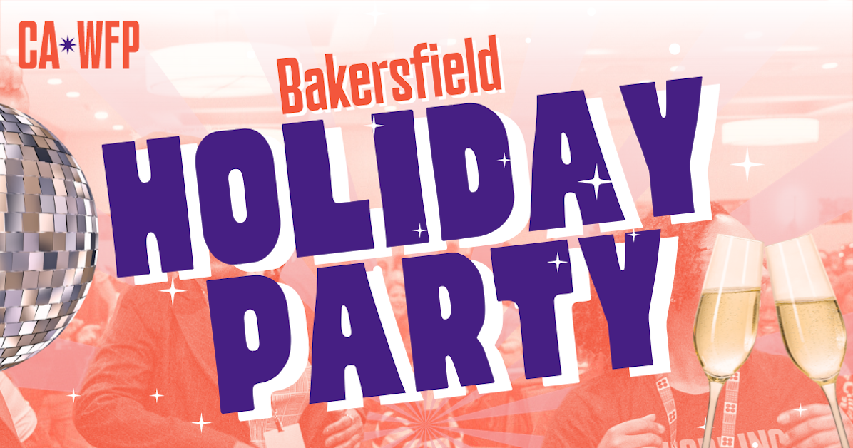 Bakersfield Holiday Party · Working Families Party